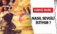 Hangi burç nasıl sevgili istiyor?
