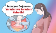 Sezaryen Doğumun Yararları ve Zararları Nelerdir?