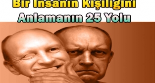 Bir İnsanın Kişiliğini Anlamanın 25 Yolu