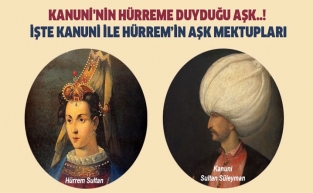 Kanuni Sultan Süleyman İle Hürrem'in Aşk Mektupları