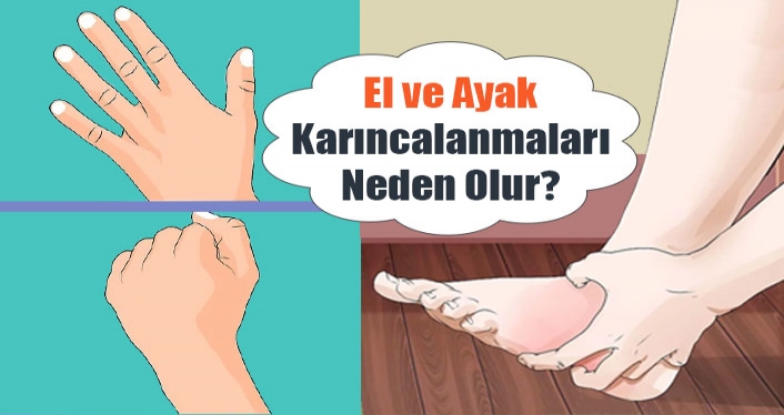 El ve ayak karıncalanmaları neden olur?